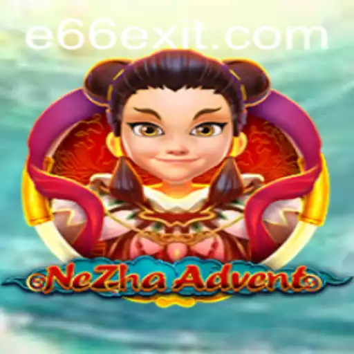 Explorando o Excitante Universo de NeZhaAdvent no E66.com