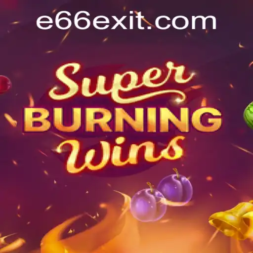 Descubra as Regras e a Aventura de SuperBurningWins no E66.com